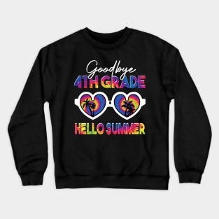 goodbye 4th grade hello summer tie dye Crewneck Sweatshirt